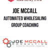 Joe McCall – Automated Wholesaling Group Coaching