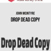 John McIntyre – Drop Dead Copy