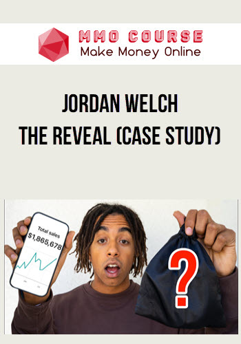 Jordan Welch - The Reveal (Case Study)