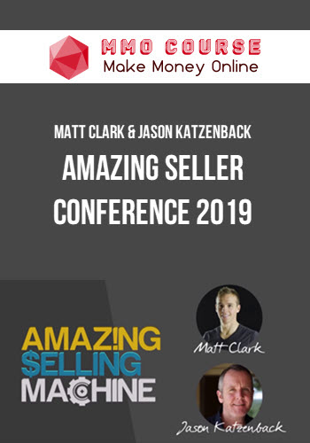 Matt Clark & Jason Katzenback – Amazing Seller Conference 2019