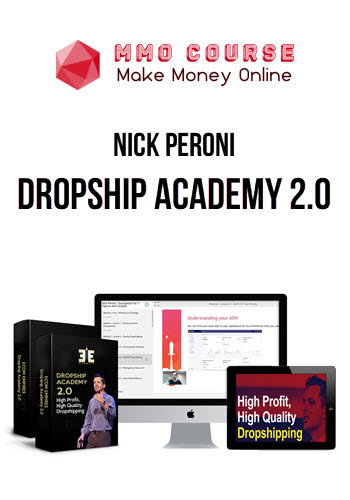 Nick Peroni – Dropship Academy 2.0
