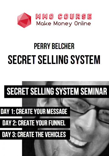 Perry Belcher – Secret Selling System