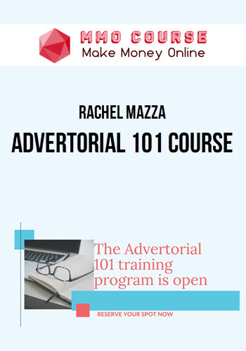 Rachel Mazza – Advertorial 101 Course