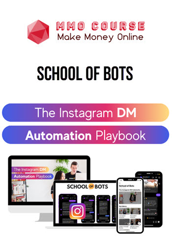 School Of Bots – The Instagram DM Automation Playbook