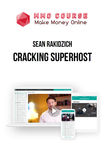 Sean Rakidzich – Cracking Superhost