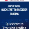 Simpler Trading– TG – Quickstart to Precision Trading