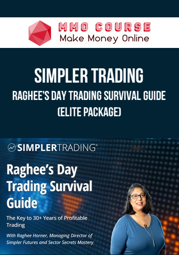 Simpler Trading – Raghee's Day Trading Survival Guide (Elite Package)