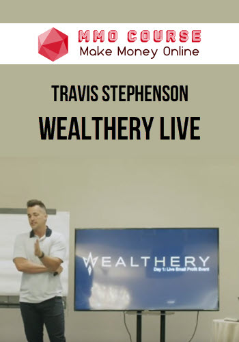 Travis Stephenson – Wealthery Live