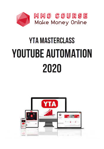 YTA Masterclass – Youtube Automation 2020