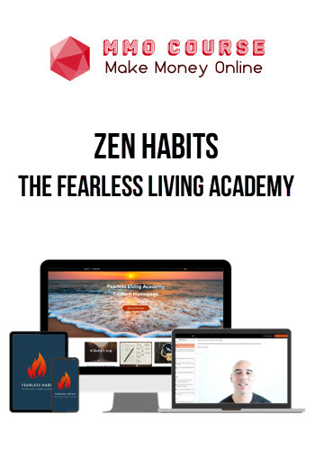 Zen Habits – The Fearless Living Academy