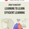 Zero to Mastery – Learning to Learn – Efficient Learning