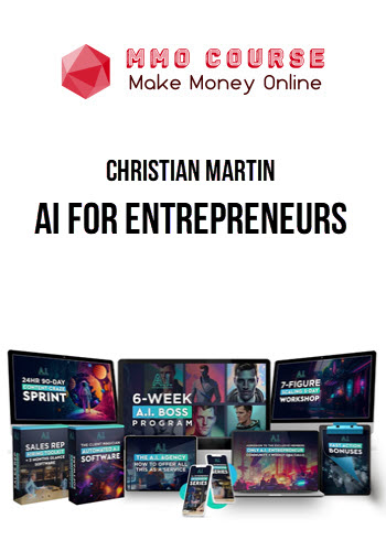 Christian Martin – AI For Entrepreneurs