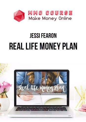 Jessi Fearon – Real Life Money Plan