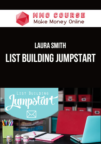 Laura Smith – List Building Jumpstart