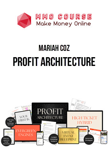 Mariah Coz – Profit Architecture