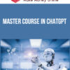 Master Course in ChatGPT
