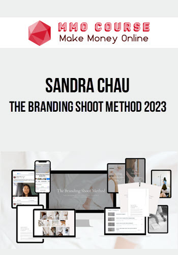 Sandra Chau – The Branding Shoot Method 2023