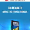 Ted McGrath – Marketing Funnel Formula