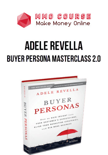 Adele Revella – Buyer Persona Masterclass 2.0