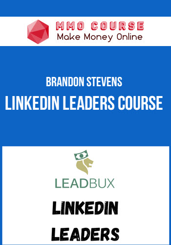 Brandon Stevens – Linkedin Leaders Course