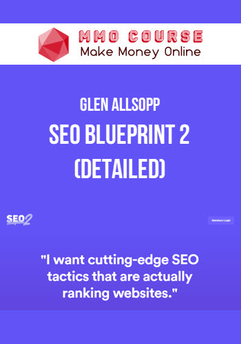 Glen Allsopp – SEO Blueprint 2 (DETAILED)