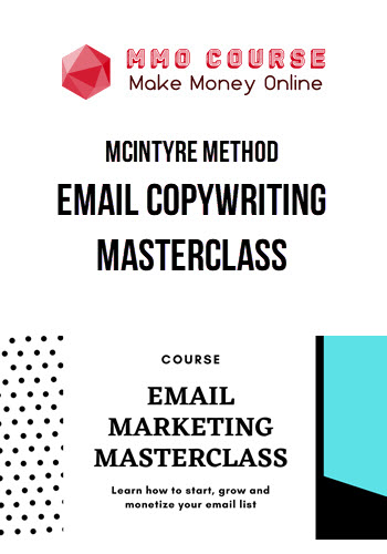 McIntyre Method – Email Copywriting Masterclass