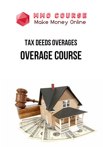 Tax Deeds Overages – Overage Course