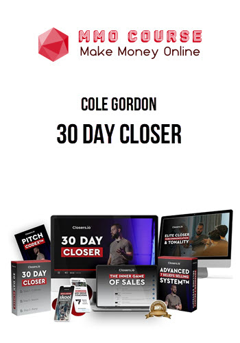Cole Gordon – 30 Day Closer