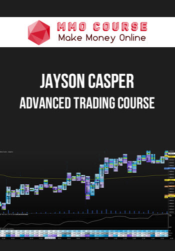 Jayson Casper – Advanced Trading Course