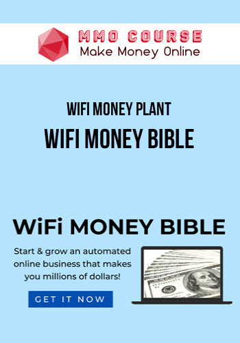 Wifi Money Plant – WiFi Money Bible