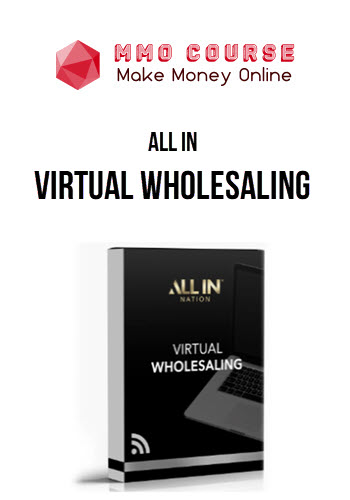All In – Virtual Wholesaling