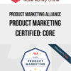 Product Marketing Alliance – Product Marketing Certified: Core