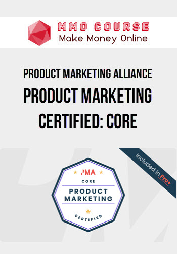 Product Marketing Alliance – Product Marketing Certified: Core