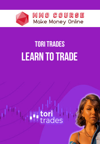 Tori Trades – Learn To Trade