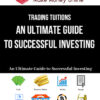 Trading Tuitions – An Ultimate Guide to Successful Investing
