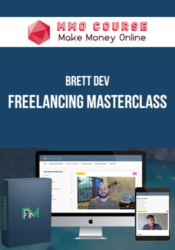 Brett Dev – Freelancing Masterclass