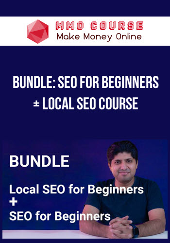 Bundle: SEO For Beginners + Local SEO Course