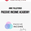 Amie Tollefsrud – Passive Income Academy