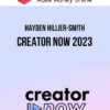 Hayden Hillier-Smith – Creator Now 2023