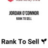 Jordan O'Connor – Rank To Sell