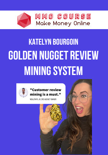 Katelyn Bourgoin – Golden Nugget Review Mining System