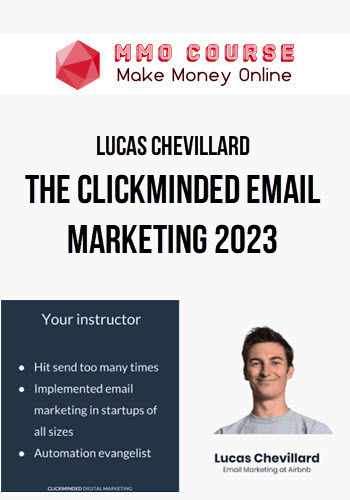 Lucas Chevillard – The ClickMinded Email Marketing 2023