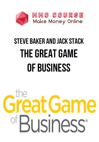 Steve Baker and Jack Stack – The Great Game of Business