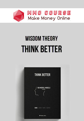 Wisdom Theory – Think Better