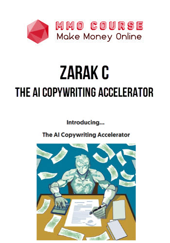 Zarak C – The AI Copywriting Accelerator
