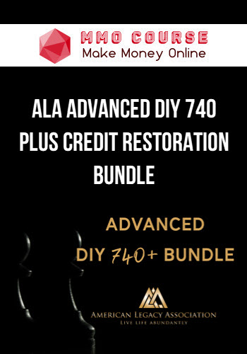 ALA Advanced DIY 740 Plus Credit Restoration Bundle