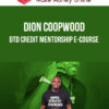 Dion Coopwood – DTD Credit Mentorship E-Course