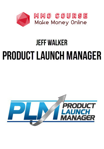 Jeff Walker – Product Launch Manager