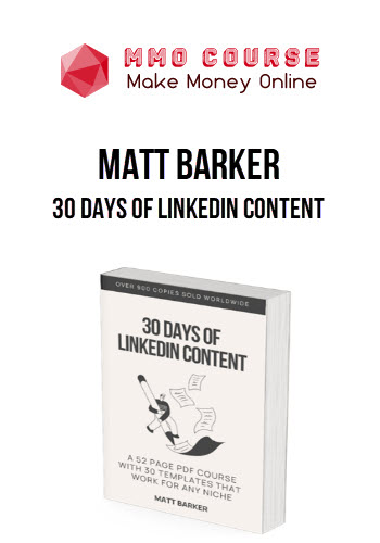 Matt Barker – 30 Days of LinkedIn Content