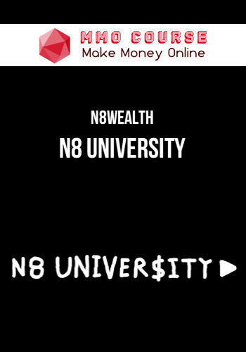 N8Wealth – N8 University
